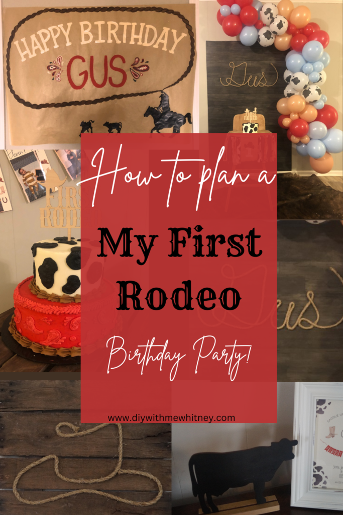 How to plan a my first rodeo birthday party collage 